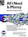 All I Need Is Money: How To Finance Your Invention