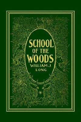 School of the Woods (Yesterday's Classics)