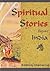 Spiritual Stories From India