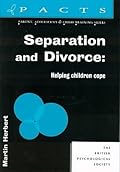 Separation and Divorce: Helping Children Cope