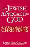 The Jewish Approach to God: A Brief Introduction for Christians