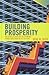 Building Prosperity by Gene W. Heck