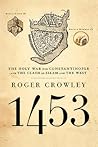1453: The Holy Wa...