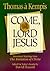 Come, Lord Jesus