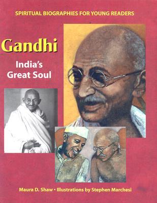 Gandhi: India's Great Soul (Spiritual Biographies for Young Readers)