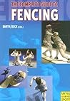 The Complete Guide to Fencing