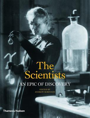 The Scientists: An Epic of Discovery (Hardcover)