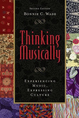 Thinking Musically: Experiencing Music, Expressing Culture (Paperback)