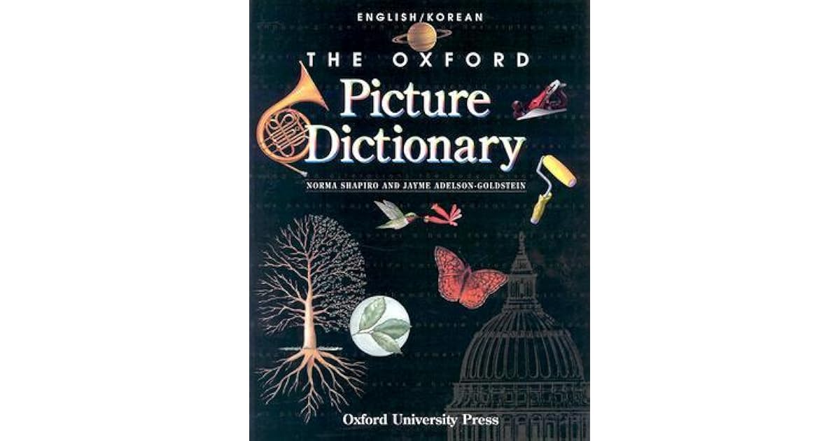 The Oxford Picture Dictionary English/Korean EnglishKorean Edition by