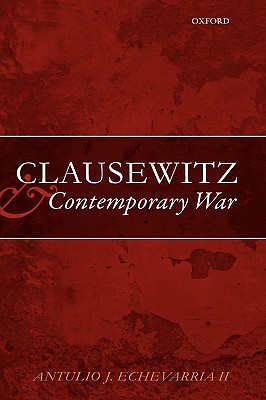Clausewitz and Contemporary War (Hardcover)
