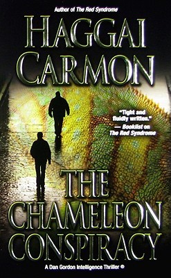 The Chameleon Conspiracy (Dan Gordon #3 - Haggai Carmon