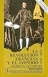 La Revolucion francesa y el Imperio (1787-1815)