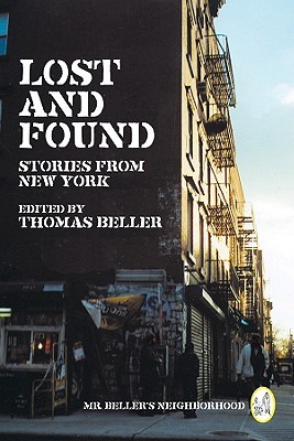 Lost and Found: Stories from New York (Mr. Beller's Neighborhood)