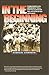 In the Beginning: Fundamentalism, the Scopes Trial, and the Making of the Antievolution Movement (H. Eugene and Lillian Youngs Lehman Series)