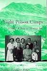 Eight Prison Camps: A Dutch Family in Japanese Java (Volume 98) (Ohio RIS Southeast Asia Series)