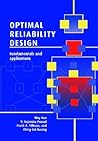 Optimal Reliability Design: Fundamentals and Applications Optimal Reliability Design: Fundamentals and Applications