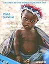 State of the World's Children 2008: Child Survival