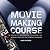 Movie making Course: Principles, Practice, And Techniques : the Ultimate Guide for the Aspiring Filmmaker