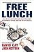 Free Lunch: How the Wealthi...
