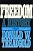 Freedom: A History (Suny Series in the Political Economy)