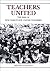 Teachers United: The Rise of New York State United Teachers