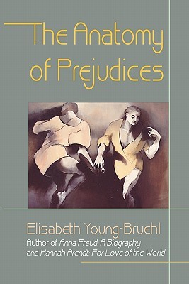 The Anatomy of Prejudices (Paperback)