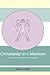 Christianity and Marxism: A...
