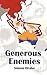 Generous Enemies by Simon Drake
