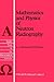 Mathematics and Physics of Neutron Radiography (Reidel Texts in the Mathematical Sciences, 1)