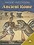Ancient Rome (Ancient Civilizations)
