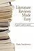 Literature Reviews Made Easy: A Quick Guide to Success