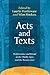 Acts and Texts: Performance and Ritual in the Middle Ages and the Renaissance (Ludus, 8)
