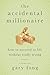 The Accidental Millionaire by Gary Fong