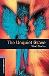 The Unquiet Grave...