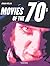 Movies of the 70s by Jürgen   Müller
