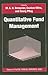 Quantitative Fund Management (Chapman & Hall/CRC Financial Mathematics Series)