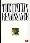 The Thames and Hudson Encyclopaedia of the Italian Renaissance