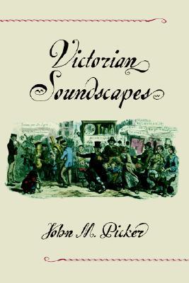 Victorian Soundscapes (Paperback)