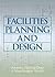 Facilities Planning and Design