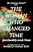 The Woman Who Changed Time:...