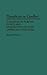 Theodicies in Conflict: A Dilemma in Puritan Ethics and Nineteenth-Century American Literature (Contributions to the Study of Religion)