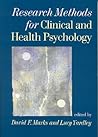 Research Methods for Clinical and Health Psychology