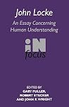 John Locke: An Essay Concerning Human Understanding in Focus (Routledge Philosophers in Focus Series)
