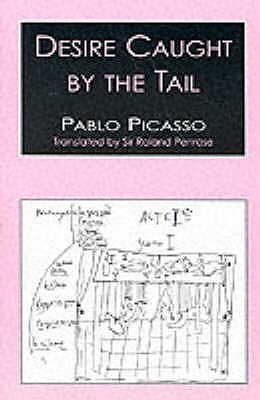 Desire Caught by the Tail (Paperback)