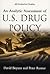 An Analytic Assessment of U.S. Drug Policy (AEI Evaluative Studies)
