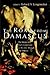 The Road from Damascus: The Impact of Paul's Conversion on His Life, Thought, and Ministry (McMaster New Testament Studies (MNTS))