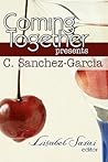 Coming Together Presents: C. Sanchez-Garcia