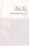 Chinese Walls & Daughters Of Hui