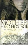 A Mother Held Hostage