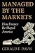Managed by the Markets: How Finance Re-Shaped America